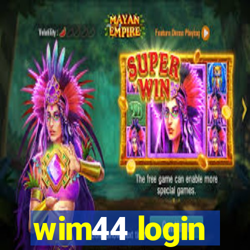 wim44 login